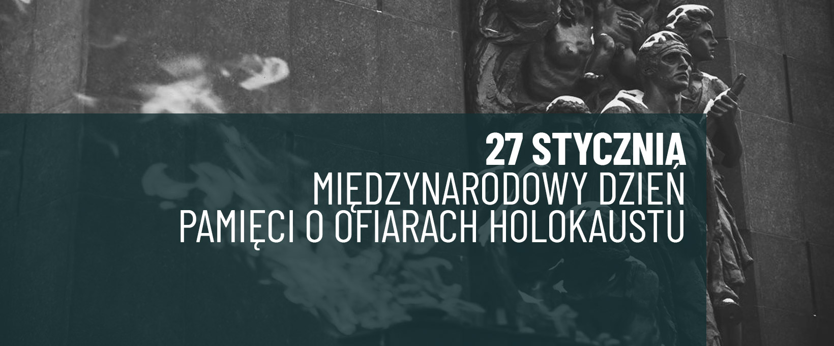 Międzynarodowy Dzień Pamięci o Ofiarach Holokaustu – Lekcja Praw Człowieka i Konstytucyjnych Wartości